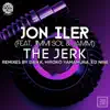 The Jerk (feat. Jimmi Sol & Jamm) album lyrics, reviews, download