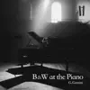 B&W at the Piano album lyrics, reviews, download