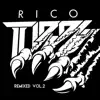 Rico Tubbs Remixed, Vol. 2 album lyrics, reviews, download