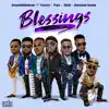 Blessings (feat. Alternate Sound, Kholi, Peruzzi & Praiz) - Single album lyrics, reviews, download