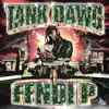 Tank Dawg - Single album lyrics, reviews, download