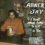 Abner Jay - I'm So Depressed