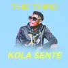 Kola Sente - Single album lyrics, reviews, download