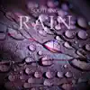 Soothing Rain album lyrics, reviews, download