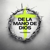 De La Mano De Dios - Single