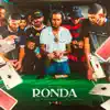 Ronda - Single album lyrics, reviews, download