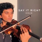 Say It Right (Violin) artwork