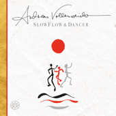 Slow Flow / Dancer - Andreas Vollenweider