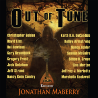 Kelley Armstrong, Jack Ketchum, Simon R. Green, Christopher Golden, David Liss, Seanan McGuire, Gary Braunbeck, Gregory Frost & Nancy Holder - Out of Tune (Unabridged) artwork