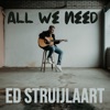 All We Need - Single