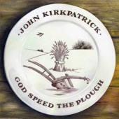 John Kirkpatrick - The First Of May