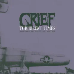 Turbulent Times - Grief