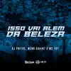 Isso Vai Além da Beleza - Single album lyrics, reviews, download