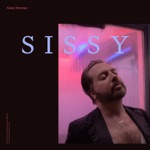 Adam Newman - Sissy