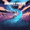 Energy Fields (feat. Trenton) artwork