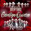 Contigo Quiero - Single album lyrics, reviews, download