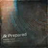 Be Prepared - Single album lyrics, reviews, download