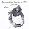 Cocky (feat. Fastlife Dre) - Single album lyrics, reviews, download