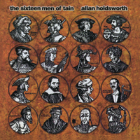 Allan Holdsworth - The Sixteen Men of Tain (Special Edition) artwork