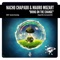 Bring On the Change - Nacho Chapado & Mauro Mozart lyrics