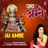 Jai Ambe - Single album lyrics, reviews, download
