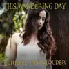 This Wandering Day - Single album lyrics, reviews, download