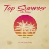 Stream & download Top Summer Mix Music: Latin Festival, Dance Party, Chill Out Latin, Salsa, Bachata, Merengue, Bossa Nova All Night Lounge