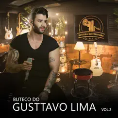 Buteco do Gusttavo Lima, Vol. 2 by Gusttavo Lima album reviews, ratings, credits