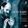 Arvo Pärt: A Tribute album lyrics, reviews, download