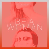 Be A Woman (Radio Edit) artwork
