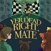 Yer Dead Right, Mate (feat. JER) artwork