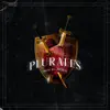 Plurales - Single album lyrics, reviews, download