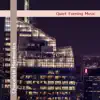 Quiet Evening Music album lyrics, reviews, download