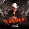 El Naranjo - Single album lyrics, reviews, download