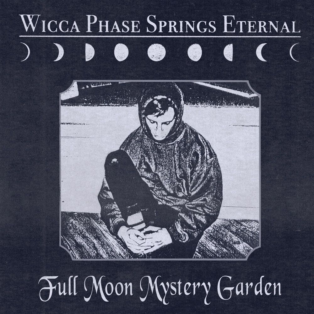 Full Moon Mystery Garden by Wicca Phase Springs Eternal