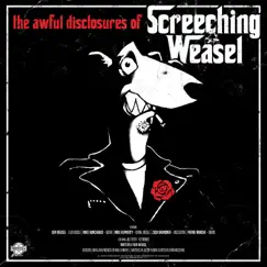 The Awful Disclosures of Screeching Weasel by Screeching Weasel album reviews, ratings, credits