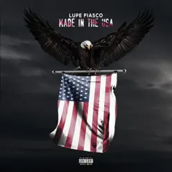 Made in the USA (feat. Bianca Sings) - Single - Lupe Fiasco