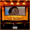 Lil Saint (feat. Ty-Gee) - Single album lyrics, reviews, download