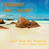 Can't Stop the Feeling! (Chillout Lounge Version) [feat. Secret] - Single