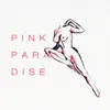 Pink Paradise - Single album lyrics, reviews, download