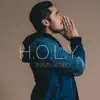 H.O.L.Y. - Single album lyrics, reviews, download