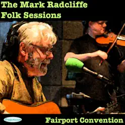 The Mark Radcliffe Folk Sessions - Fairport Convention - Single - Fairport Convention