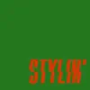 Stylin' (Part 2) - Single album lyrics, reviews, download