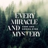 Every Miracle and Mystery - Single