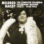 Mildred Bailey and Her Orchestra - I'm Forever Blowing Bubbles