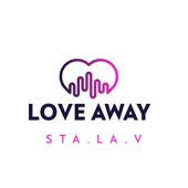 StaLaV - Love Away