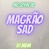 Stream & download Magrão Sad - Single