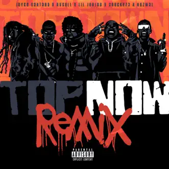 Top Now (Remix) [feat. Rvsell & Hozwal] - Single by Lil Joujou, Chucky73 & Joyce Santana album reviews, ratings, credits