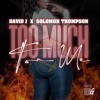Too Much for Me - Single