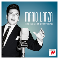 Mario Lanza - Mario Lanza - The Best of Everything artwork